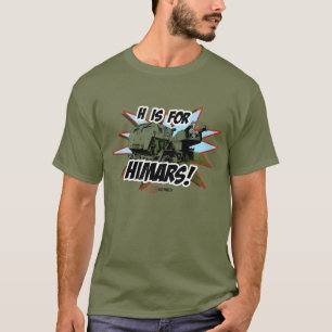H is voor HIMARS T Shirt