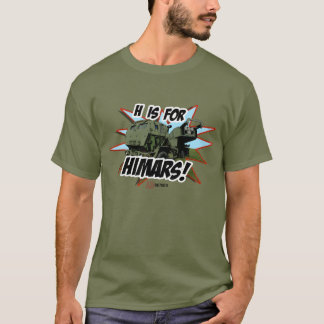 H is voor HIMARS T Shirt