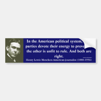 H.L. Mencken American politiek system Bumper Bumpersticker
