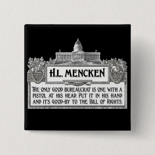 H.L. Mencken op bureaucraten Vierkante Button 5,1 Cm (Voorkant)
