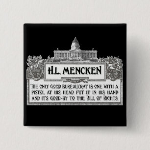 H.L. Mencken op bureaucraten Vierkante Button 5,1 Cm