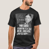 H L Mencken Quote Puritanism Haunting Angst Iemand T-shirt (Voorkant)