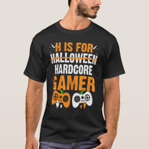 H staat voor hardcore gamer Funny Halloween-videog T-shirt