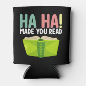 Ha Ha Heeft Je Laten Lezen Grappige Leraar Blikjeskoeler (Voorkant)