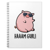 Haaaam Gurl Funny Pig Pun Notitieboek (Voorkant)