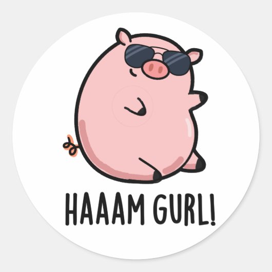 Haaaam Gurl Funny Pig Pun Ronde Sticker (Voorkant)