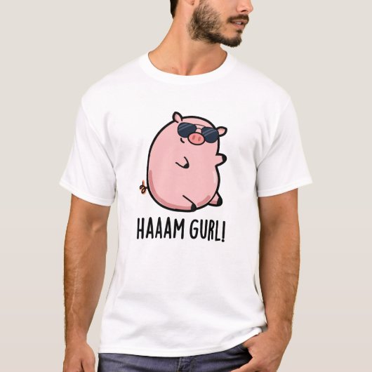 Haaaam Gurl Funny Pig Pun T-shirt (Voorkant)