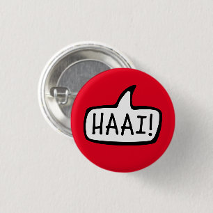 HAAI! Hallo, Hallo, informele groet in het Afrikaa Ronde Button 3,2 Cm