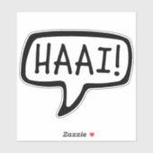 HAAI! Hallo, Hallo, informele groet in het Afrikaa Sticker (Vel)