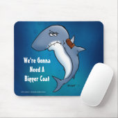 Haaien hebben een grotere munt nodig, Funny Blue M Muismat (Met muis)