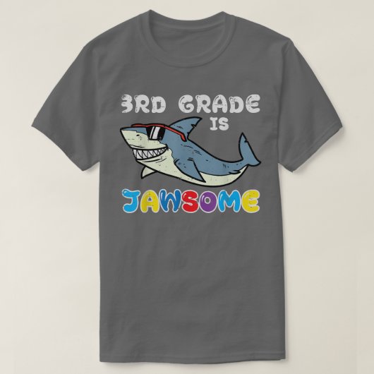 Haaien van de derde klas zijn Jawsome Funny First  T-shirt (Design voorkant)