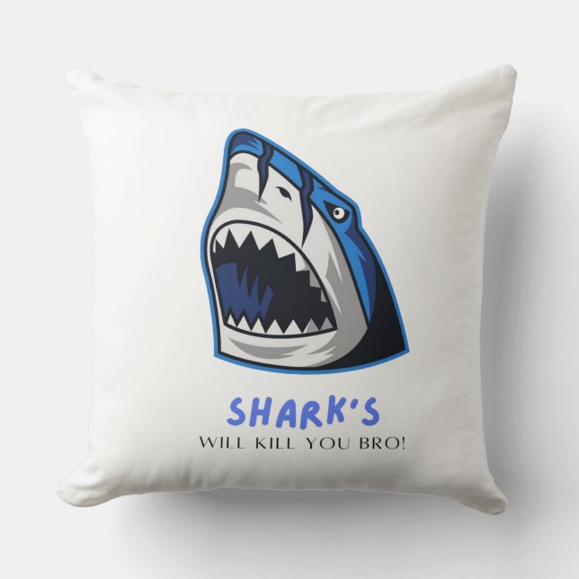 HAAIEN ZULLEN JE DODEN... GRAPPIG CITAAT KUSSEN (Voorkant)