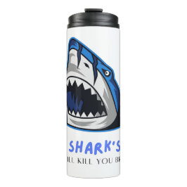 HAAIEN ZULLEN JE DODEN... GRAPPIG CITAAT THERMOSBEKER