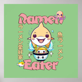 Haaienvis Ramen Eater - Aziatische voedselliefhebb Poster