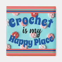 Haak is mijn Happy Place Square Magnet