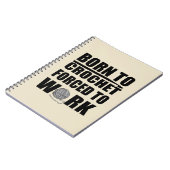 Haakbordjes cadeau Grappige gehaakte quote Notitieboek (Linkerzijde)