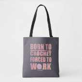 Haakbordjes cadeau Grappige gehaakte quote Tote Bag (Voorkant)