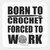 Haakbordjes cadeau Grappige gehaakte quote Vierkante Sticker (Voorkant)