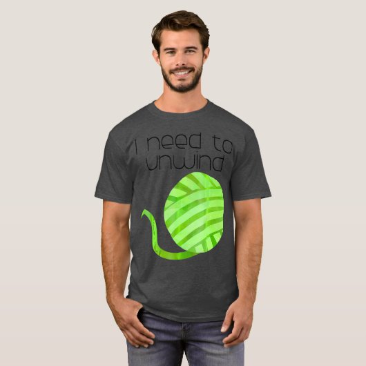 Haakhaken Crocheter I Need to Unwind T-shirt (Voorkant volledig)