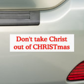 Haal Christus niet uit CHRISTmas Bumpersticker (Op auto)