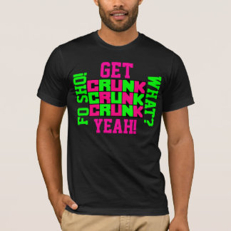 Haal Crunk. Crunk. Crunk. T-shirt