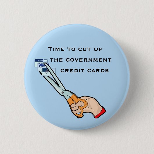 Haal de creditcards van de overheid weg ronde button 5,7 cm (Voorkant)