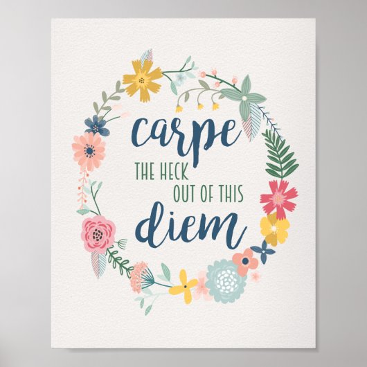 Haal de Heck uit deze Diem Floral Motivation Poster (Voorkant)