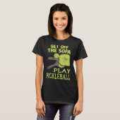 Haal de Sofa-speelpaddleball weg T-shirt (Voorkant volledig)