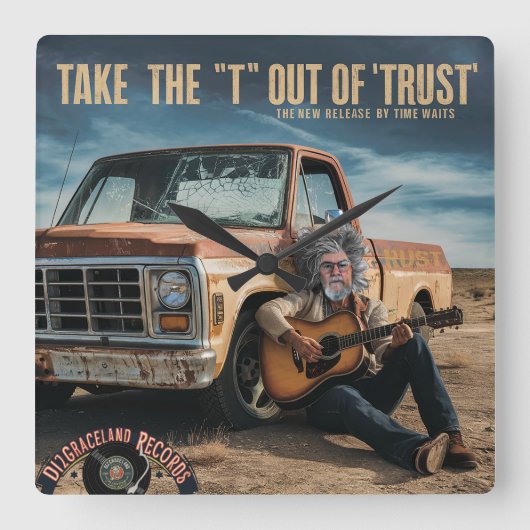 Haal de "T" uit "Vertrouwen" Vierkante Klok (Voorkant)