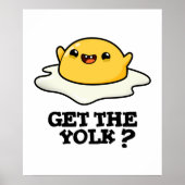 Haal de Yolk Funny Egg Joke Pun Poster (Voorkant)