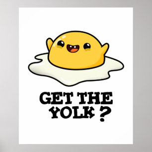 Haal de Yolk Funny Egg Joke Pun Poster