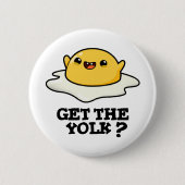 Haal de Yolk Funny Egg Joke Pun Ronde Button 5,7 Cm (Voorkant)