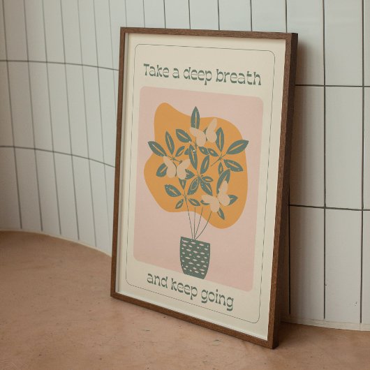 Haal diep adem en blijf vlindermatte doen poster