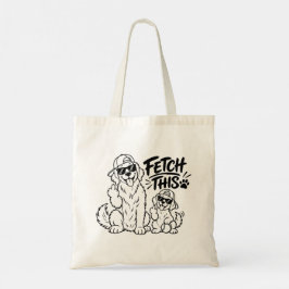 HAAL DIT Grappige Hond Vader Cadeau Grappige Hond  Tote Bag