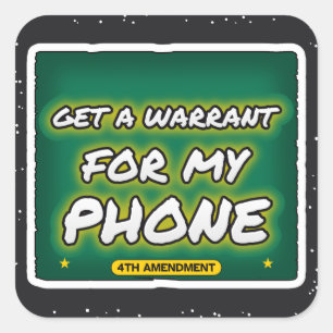 Haal een huiszoekingsbevel voor mijn telefoon Graf Vierkante Sticker