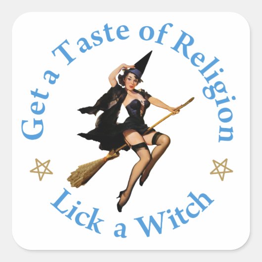 Haal een Smaak van Religie - Lick a Witch Vierkante Sticker (Voorkant)