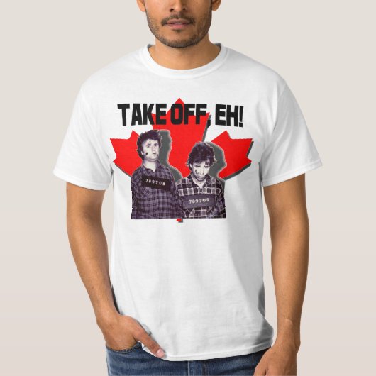 Haal Eh uit! - Bob & Doug McKenzie - Strange Brew T-shirt (Voorkant)