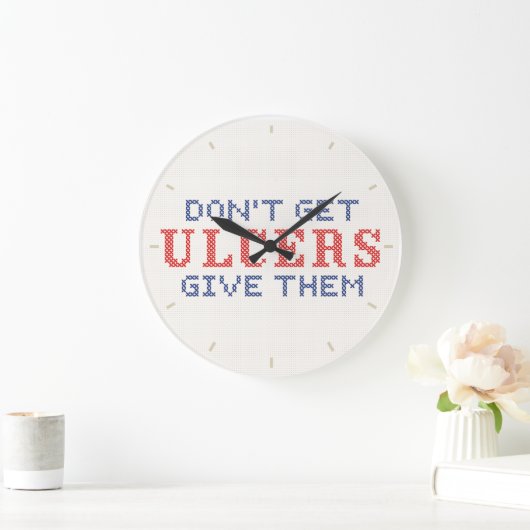 Haal geen Ulcers Grote Klok (Huis)