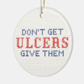 Haal geen Ulcers Keramisch Ornament (Links)