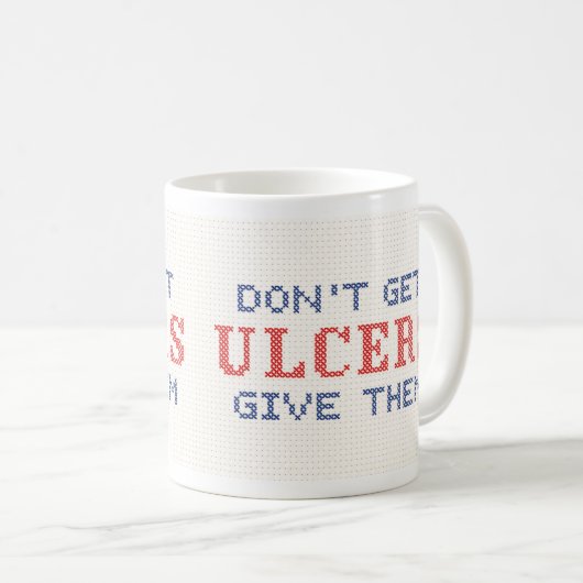 Haal geen Ulcers Koffiemok (Voorkant rechts)