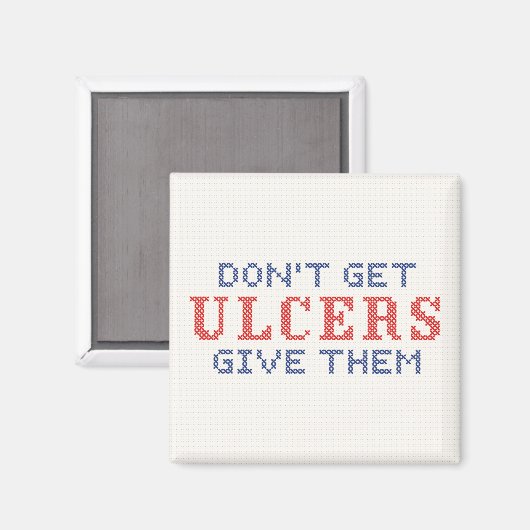 Haal geen Ulcers Magneet (Voorkant / Achterkant)