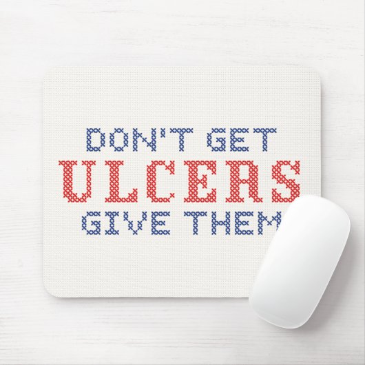 Haal geen Ulcers Muismat (Met muis)