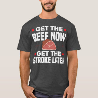 Haal het rundvlees nu in de slag, later Vegan Vege T-shirt