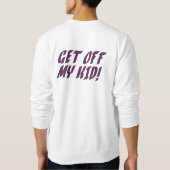 Haal het sweatshirt van mijn Kinderen Mannen uit d (Achterkant)