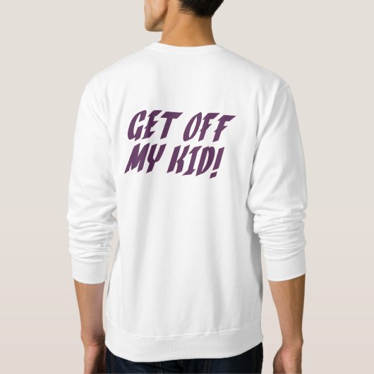 Haal het sweatshirt van mijn Kinderen Mannen uit d (Achterkant)