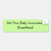 Haal je Baby in huis... Borstvoeding! Bumpersticker (Voorkant)