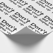 Haal je hoop niet op Humor Cadeaupapier (Hoek)