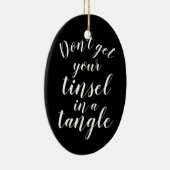 Haal je knobbeltje niet in een grappige hoek keramisch ornament (Rechts)