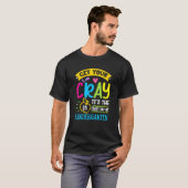 Haal je kraak op de eerste dag van de kindertuin t-shirt (Voorkant volledig)