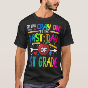 Haal je kraak op de laatste dag van de eerste graa t-shirt